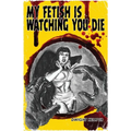 My Fetish Is Watching You Die