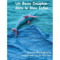 Un Beau Dauphin dans le Bleu Infini