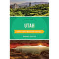 Utah Off the Beaten Path: Discover Your Fun