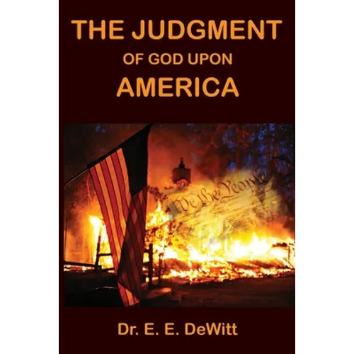 The Judgment of God Upon America - Paperback