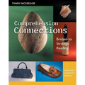 Comprehension Connections: Bridges to Strategic Reading