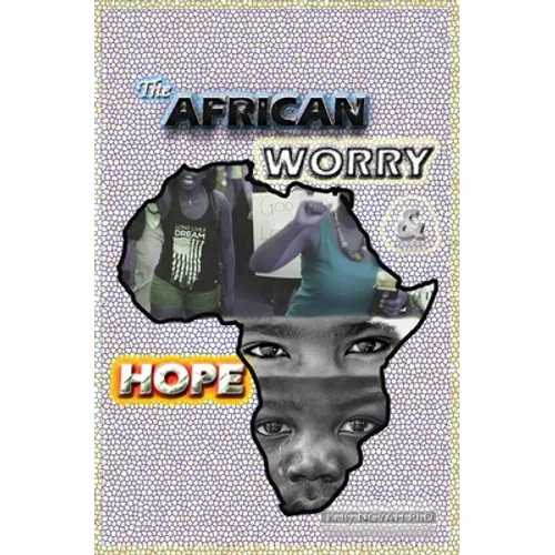 The African Worry and Hope