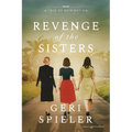 Revenge of the Sisters: A Tale of Retribution