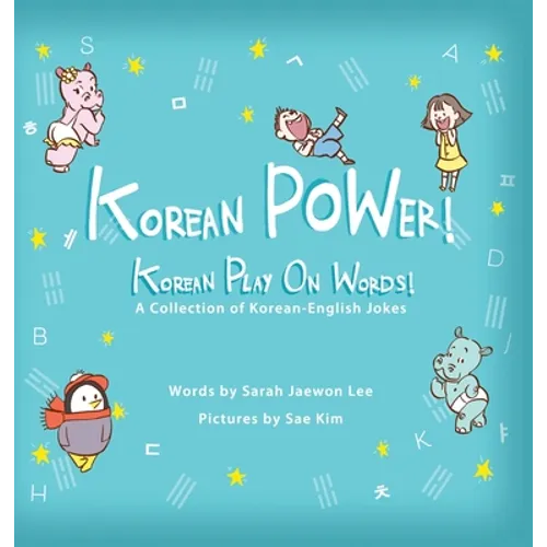 Korean POWer! Korean Play On Words: A Collection of Korean-English Jokes