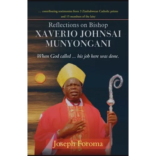 Reflections on Bishop Xaverio Johnsai MUNYONGANI