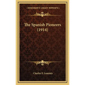 The Spanish Pioneers (1914)