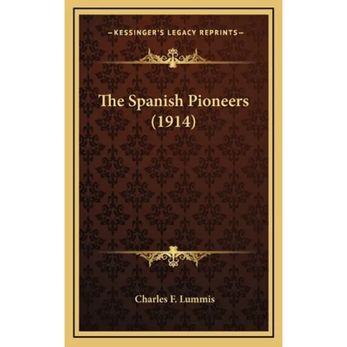 The Spanish Pioneers (1914)