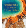 Unforgettable Journeys the Americas