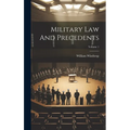 Military Law And Precedents; Volume 1