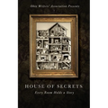 House of Secrets: Every Room Holds a Story