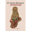Sri Yantra Bhavana Upanishad: Essence and Sanskrit Grammar