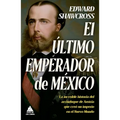 Ultimo Emperador de M騙ico, El