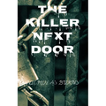 The killer nextdoor