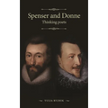 Spenser and Donne: Thinking Poets
