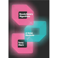 Revolutionary Algorithms: A Tiktok Manifesto