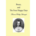 Bruey and the Four Happy Days