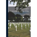 U.S. Military Firearms, 1776-1956