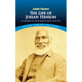 The Life of Josiah Henson: An Inspiration for Harriet Beecher Stowe's Uncle Tom