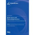Brain Injury and Neurodegeneration: Molecular, Functional, and Translational Approach 2.0