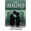 A Life Imagined