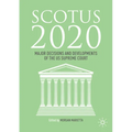 Scotus 2020: Major Decisions and Developments of the U.S. Supreme Court