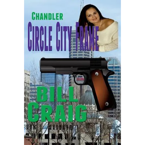 Chandler: Circle City Frame