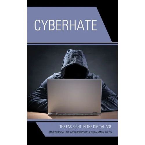 Cyberhate: The Far Right in the Digital Age
