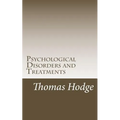 Psychological Disorders and Treatments