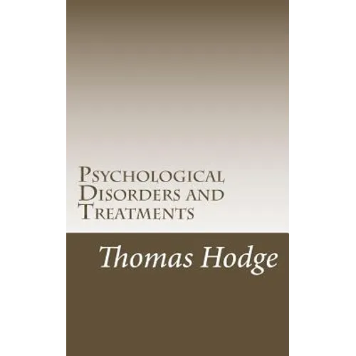 Psychological Disorders and Treatments