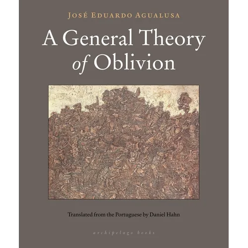 A General Theory of Oblivion