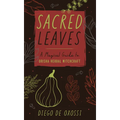 Sacred Leaves: A Magical Guide to Orisha Herbal Witchcraft