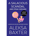 A Salacious Scandal and Steak Sizzlers
