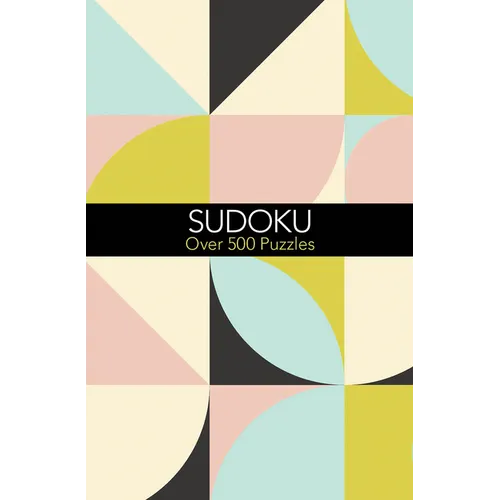 Sudoku: Over 500 Puzzles
