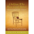 Children Who Have Lived Before: Reincarnation Today