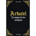 Arbatel: de la Magia de los Antiguos