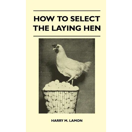 How To Select The Laying Hen