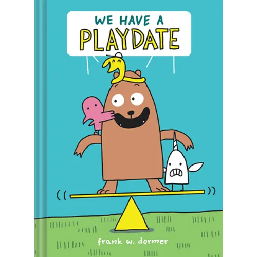 We Have a Playdate: A Graphic Novel