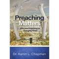 Preaching Matters: Effective Preaching for Changing Times