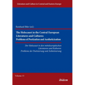 The Holocaust in Central European Literatures and Cultures: Problems of Poetization and Aestheticization