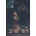 Justice and Champion: A Prostitute Love Story