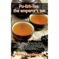 Pu-Erh-Tee - the emperor's tea: Lower cholesterol, burn fat, reduce cardiac and circulatory problems, deal with diabetes: applications of Pu-erh-tea i