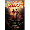 Try Not to Die: In Brownsville: An Interactive Adventure