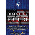 Defending the Future: Advancing U.S. Cyberspace Security Cooperation in the Post-Ukraine War Era