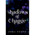 Shadows of Change