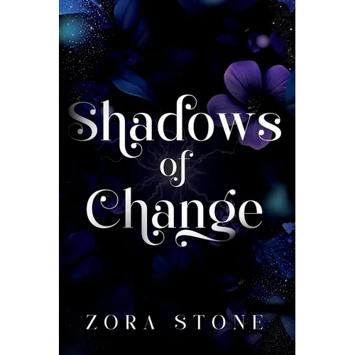 Shadows of Change