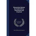 Elementary Botany for South Africa, Theoretical and Practical