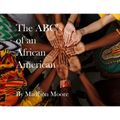 The ABC's of an African American