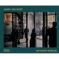 Harry Gruyaert: Between Worlds