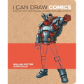 I Can Draw Comics: Step-By-Step Techniques, Characters and Effects