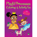 Playful Princesses Coloring & Activity Fun: With 100+ Stickers & 25 Tattoos!